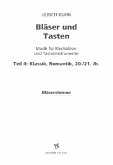 Bläser und Tasten Band 2 - Klassik, Romantik, 20./21. Jahrhundert für Blechbläser (Posaunenchor) und Orgel (Klavier/E-Piano) Spielpartitur Bläser