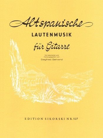 Alte europäische Lautenmusik Band 5 Altspanische Lautenmusik