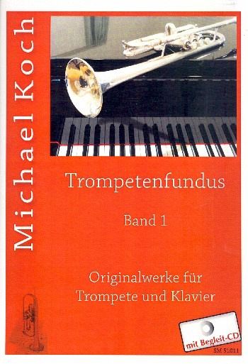 Trompetenfundus Band 1 (+CD) für Trompete und Klavier Trompetenfundus Band 1 (+CD) für Trompete und Klavier