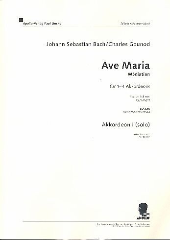 Ave Maria Meditation von Bach-Gounod für Akkordeon Ave Maria Meditation von Bach-Gounod für Akkordeon