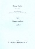 Kindertotenlieder für Singstimme und Orchester Klavierauszug