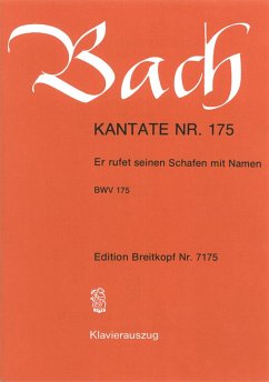 Cover Er rufet seinen Schafen mit Namen Kantate Nr.175 BWV175 Klavierauszug (dt)