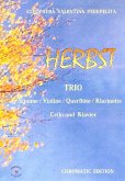 Herbst für Gesang (Violine/Flöte/Klarinette), Violoncello und Klavier Partitur und Stimmen