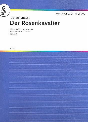 Rosenkavalier-Walzer für Violine und Klavier Rosenkavalier-Walzer für Violine und Klavier