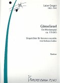 Gänseliesel op.170 für Soli und Kammerensemble Partitur Gänseliesel op.170 für Soli und Kammerensemble Partitur