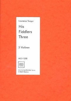 His Fiddlers Three für 3 Violinen Partitur und Stimmen