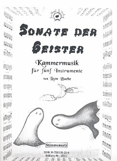 Sonate der Geister op.24 für Flöte, Klarinette, Violine, Violoncello und Klavier Stimmen
