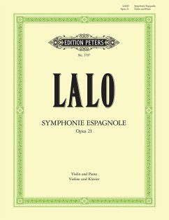 Symphonie espagnole op.21 für Violine und Orchester für Violine und Klavier Symphonie espagnole op.21 für Violine und Orchester für Violine und Klavier