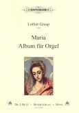 Maria Album für Orgel Maria Album für Orgel