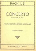 Konzert d-Moll BWV1043 für 2 Violinen und Orchester für 2 Kontrabässe und Klavier Konzert d-Moll BWV1043 für 2 Violinen und Orchester für 2 Kontrabässe und Klavier