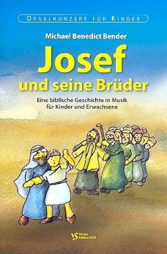 Josef und seine Brüder für Erzähler und Orgel Partitur
