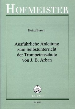 Cover Ausführliche Anleitung zum Selbstunterricht der Trompetenschule von J. B. Arban für Trompete