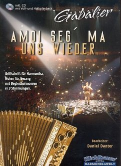 Cover Amoi seg ma uns wieder (+App) für Steirische Harmonika (Gesang/Melodieinstrument/Gitarre ad lib) Stimmen