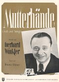 Mutterhände: Einzelausgabe Gesang und Klavier Mutterhände: Einzelausgabe Gesang und Klavier