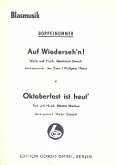 Auf Wiedersehn und Oktoberfestist heut: für Blasmusik