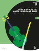Improvisation 101: Major, Minor and Blues. C-Instrumente Improvisation 101: Major, Minor and Blues. C-Instrumente