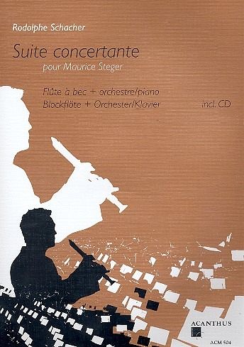 Suite concertante für Blockflöte und Orchester (+CD) für Blockflöte und Klavier
