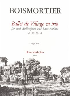Cover Ballet de Village en trio op.52,4 für 2 Altblockflöten und Bc