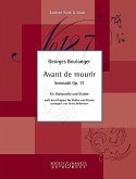 Avant de mourir. Violoncello und Klavier Avant de mourir. Violoncello und Klavier