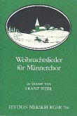 Weihnachtslieder 23 Liedsätze für Männerchor Partitur (dt)