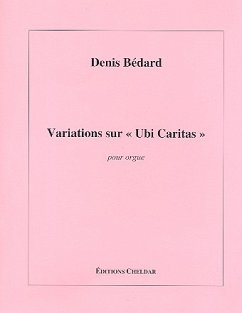 Variations sur 'Ubi caritas' pour orgue