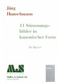 11 Stimmungsbilder in kanonicher Form für Klavier