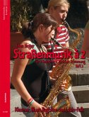 Straßenmusik ŕ 2 Band 2 für Saxophone gleicher Stimmung Spielpartitur