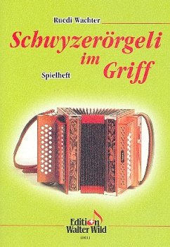 Cover Schwyzerörgeli im Griff Spielheft