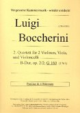 Quartett B-Dur Nr.2 op.2,2 G160 für 2 Violinen, Viola und Violoncello Partitur und Stimmen Quartett B-Dur Nr.2 op.2,2 G160 für 2 Violinen, Viola und Violoncello Partitur und Stimmen