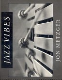 The Art and language of Jazz Vibes The Art and language of Jazz Vibes
