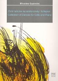 Collection of Dances for cello and piano Collection of Dances for cello and piano