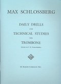 Daily Drills and technical Studies for trombone Daily Drills and technical Studies for trombone