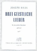 3 geistliche Lieder op.13 für Gesang (mittel) und Orgel Partitur