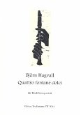 Quattro fontane tristi für Blockflötenquartett Partitur und Stimmen SATB)