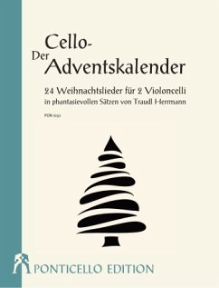 Cover Der Cello-Adventskalender für 2 Violoncelli (mit Text) Spielpartitur