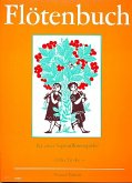 Flötenbuch 40 Kinderlieder für 2 Sopranflöten Spielpartitur Flötenbuch 40 Kinderlieder für 2 Sopranflöten Spielpartitur