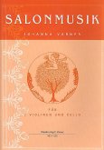 Salonmusik für 2 Violinen und Violoncello Partitur und Stimmen Salonmusik für 2 Violinen und Violoncello Partitur und Stimmen