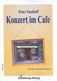 Konzert im Café: für Combo Partitur und Stimmen