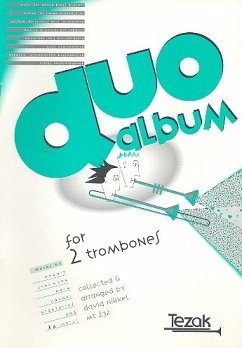 Duo-Album Werke von der Renaissance bis zur Moderne für 2 Posaunen Spielpartitur