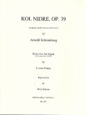 Kol Nidre op.39 for speaker, chorus and orchestra organ reduction Kol Nidre op.39 for speaker, chorus and orchestra organ reduction
