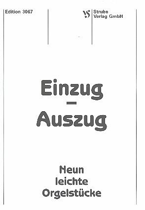 Einzug - Auszug 9 leichte Orgelstücke