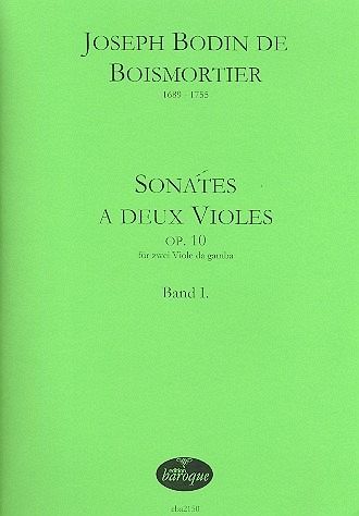Sonates a deux violes op.10 Band 1 (nos.1-3) für 2 Viole da gamba 2 Spielpartituren