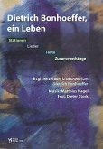Dietrich Bonhoeffer für Sprecher, gem Chor und Instrumente (Soli ad lib) Begleitheft
