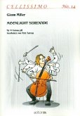 Moonlight Serenade für 4 Violoncelli Partitur und Stimmen Moonlight Serenade für 4 Violoncelli Partitur und Stimmen