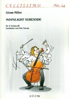 Moonlight Serenade für 4 Violoncelli Partitur und Stimmen