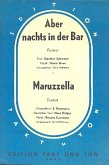 Aber nachts in der Bar und Maruzzella: für Salonorchester Aber nachts in der Bar und Maruzzella: für Salonorchester