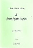 4 chansons populaires Hongroises for 2 flutes score