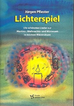 Lichterspiel für 4-6 Blechbläser (Ensemble) Spielpartitur