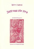 Jazz Vals för fyra für 4 Blockflöten (SATB) Partitur Jazz Vals för fyra für 4 Blockflöten (SATB) Partitur