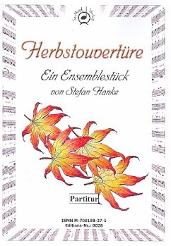 Herbstouvertüre für Flöte, Sopranino, 2 Blockflöten (A/T), Fagott (Vc), Solovioline, 2 Violinen und Viola, Partitur